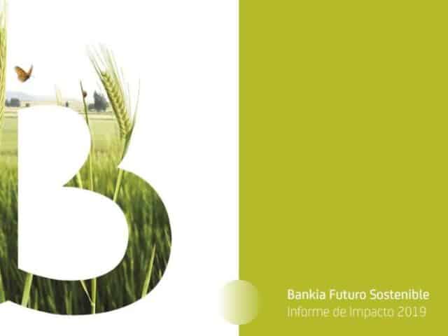 Bankia publica el primer informe de impacto de un fondo socialmente responsable