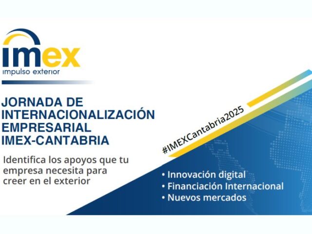 Cantabria se compromete con la internacionalización de sus empresas. Jornada IMEX-Cantabria